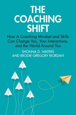 Akses Interaktif Terjemahan The Coaching Shift