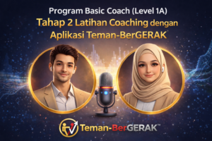 Program Basic Coach (Level 1A) – Tahap 2 Latihan Coaching dengan Aplikasi Teman-BerGERAK